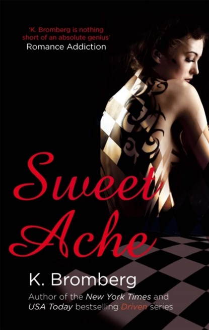 Sweet Ache, K. Bromberg - Paperback - 9780349408293