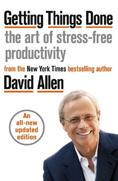 Getting Things Done, David Allen - Paperback - 9780349408941