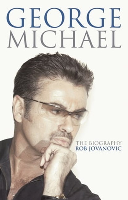 George Michael, Rob Jovanovic - Ebook - 9780349411248