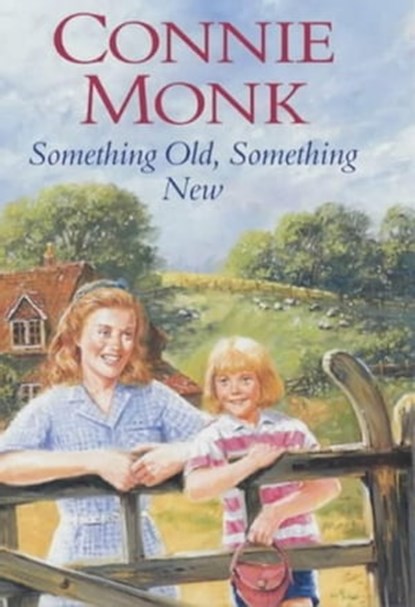 Something Old Something New, Connie Monk - Ebook - 9780349412719