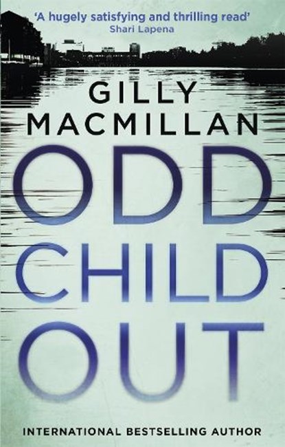 Odd Child Out, Gilly MacMillan - Paperback - 9780349412948