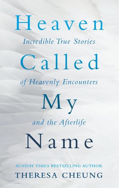 Heaven Called My Name, Theresa Cheung - Paperback - 9780349413006