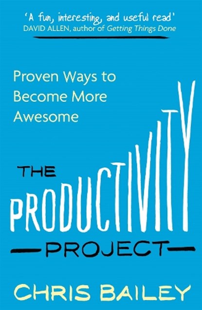 The Productivity Project, Chris Bailey - Paperback - 9780349413051
