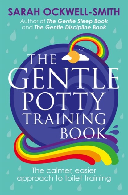 The Gentle Potty Training Book, Sarah Ockwell-Smith - Paperback - 9780349414447