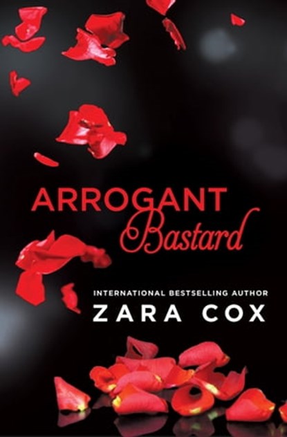 Arrogant Bastard, Zara Cox - Ebook - 9780349414812
