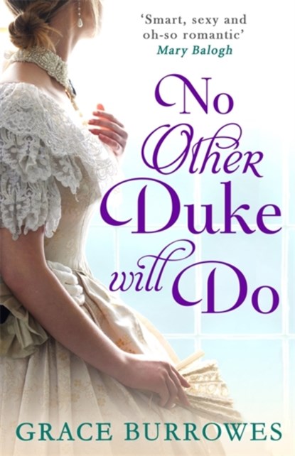 No Other Duke Will Do, Grace Burrowes - Paperback - 9780349415468