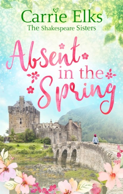 Absent in the Spring, Carrie Elks - Paperback - 9780349415543