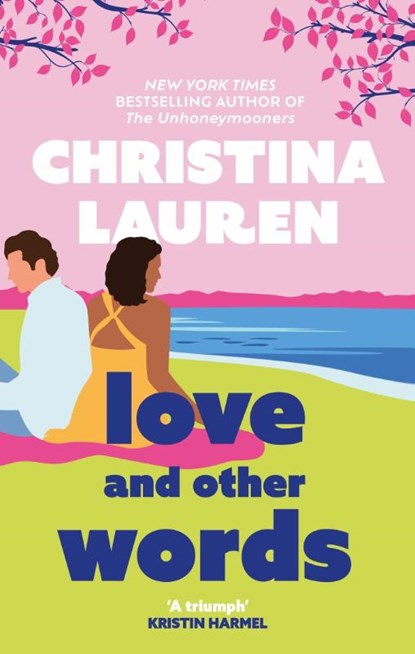Love and Other Words, Christina Lauren - Paperback - 9780349417561