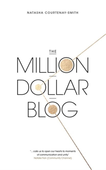 The Million Dollar Blog, Natasha Courtenay-Smith - Paperback - 9780349418155