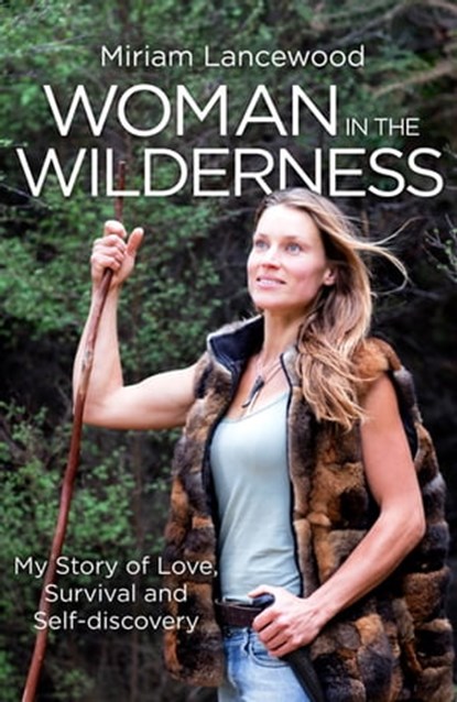 Woman in the Wilderness, Miriam Lancewood - Ebook - 9780349418230