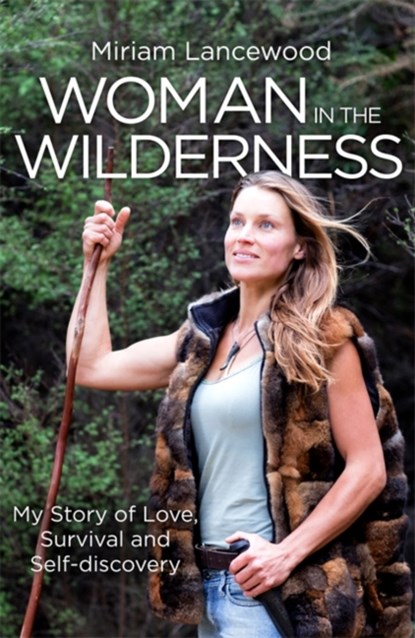 Woman in the Wilderness, Miriam Lancewood - Paperback - 9780349418247