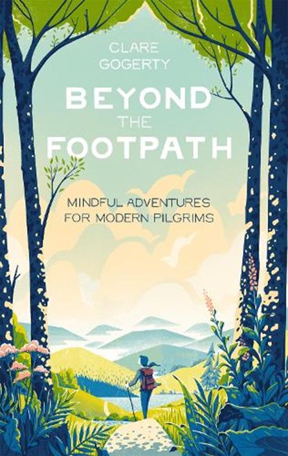 Beyond the Footpath, Clare Gogerty - Gebonden - 9780349419671
