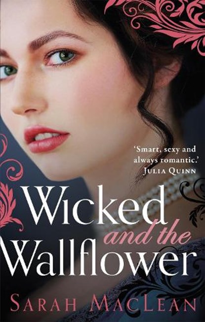 Wicked and the Wallflower, Sarah MacLean - Paperback - 9780349420363