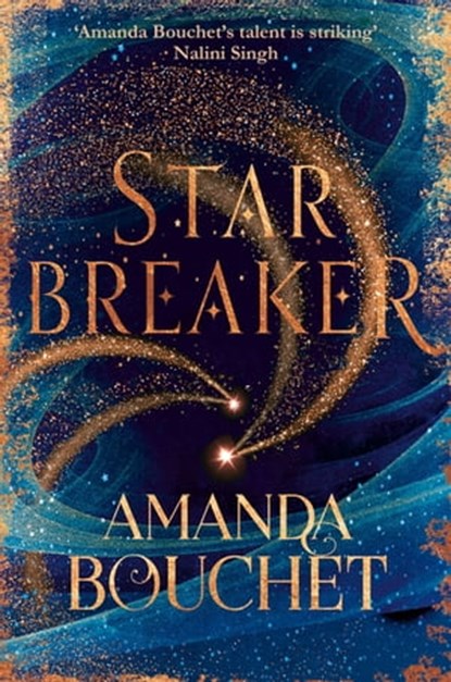 Starbreaker, Amanda Bouchet - Ebook - 9780349420905