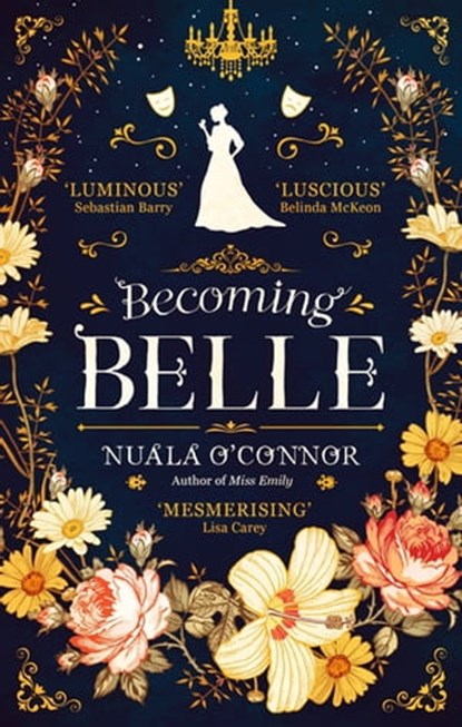 Becoming Belle, Nuala O'Connor - Ebook - 9780349421247