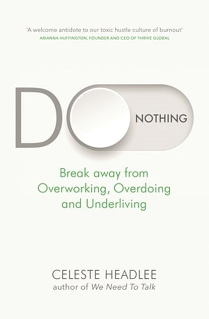 Do Nothing, Celeste Headlee - Ebook - 9780349422237