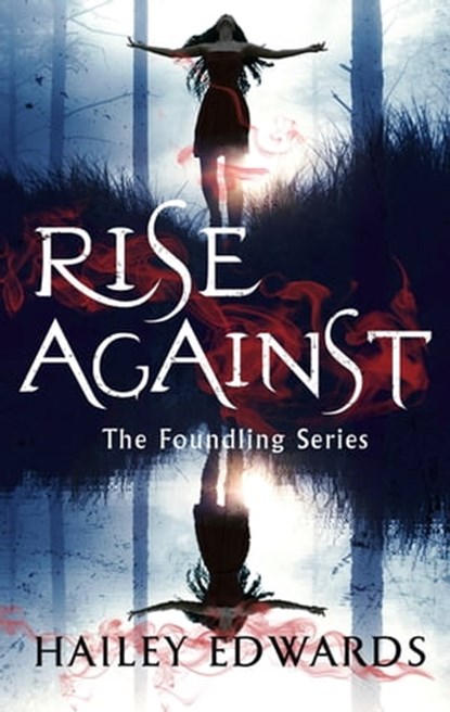 Rise Against, Hailey Edwards - Ebook - 9780349423371