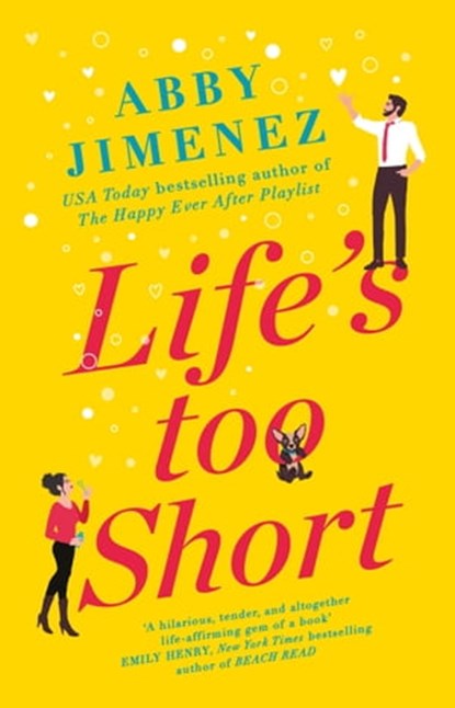 Life's Too Short, Abby Jimenez - Ebook - 9780349423456