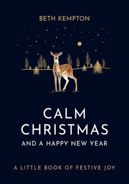 Calm Christmas and a Happy New Year, Beth Kempton - Ebook - 9780349423548