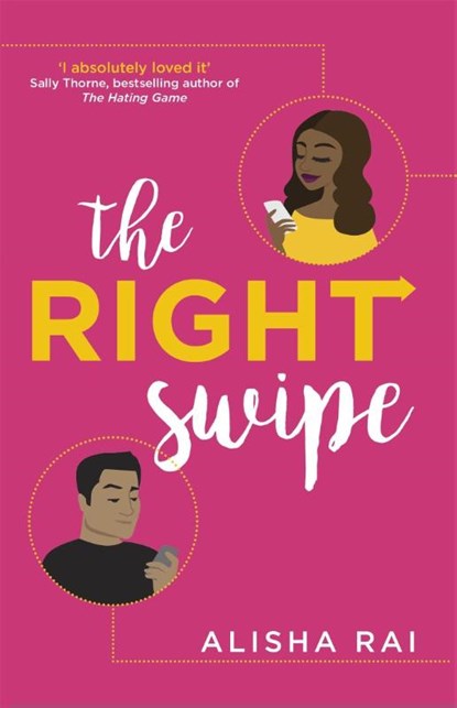 The Right Swipe, Alisha Rai - Paperback - 9780349424040