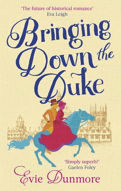 Bringing Down the Duke, Evie Dunmore - Paperback - 9780349424101