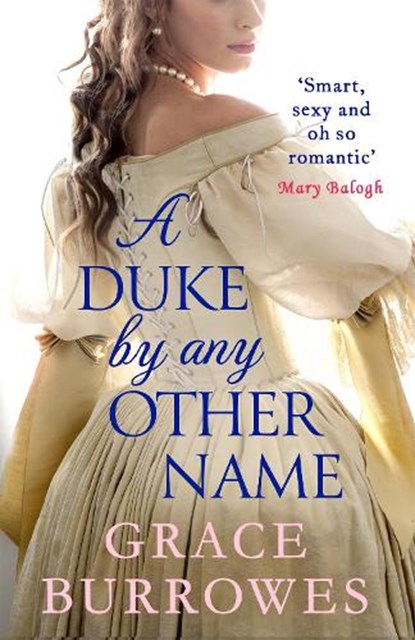 A Duke by Any Other Name, Grace Burrowes - Paperback - 9780349425054