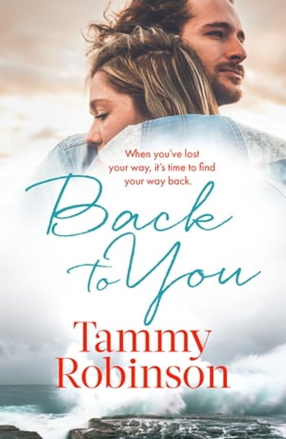 Back To You, Tammy Robinson - Ebook - 9780349425269