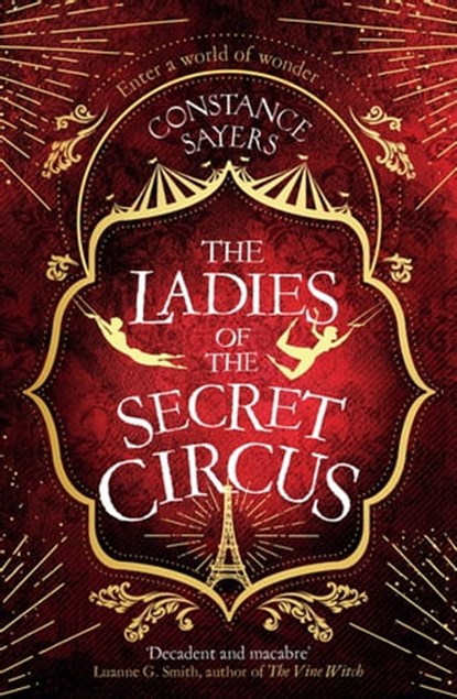 The Ladies of the Secret Circus, Constance Sayers - Ebook - 9780349425955