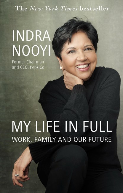 My Life in Full, Indra Nooyi - Paperback - 9780349426112