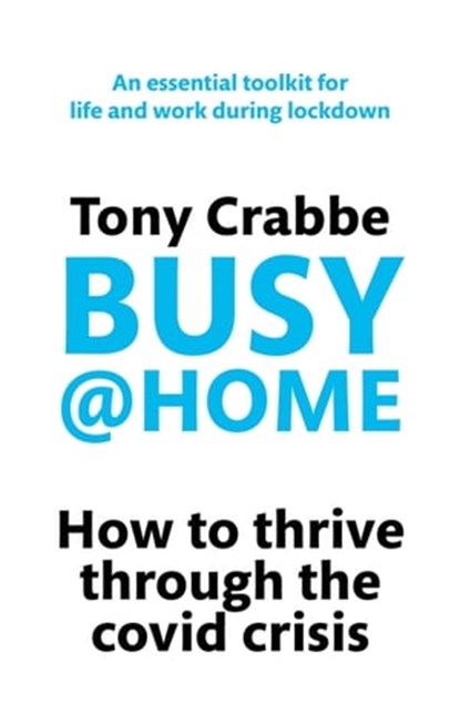 Busy@Home, Tony Crabbe - Ebook - 9780349427751