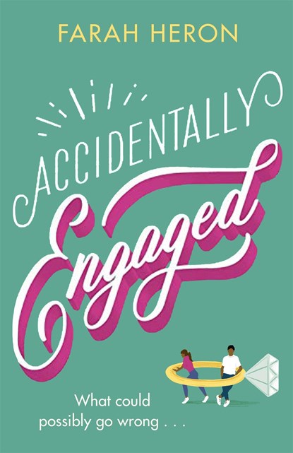 Accidentally Engaged, Farah Heron - Paperback - 9780349428659