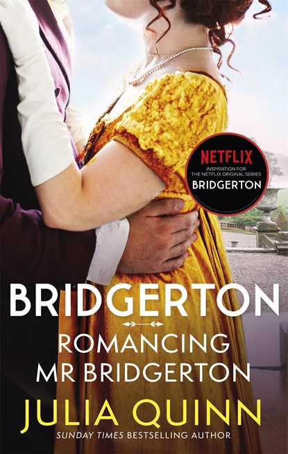 Bridgerton: Romancing Mr Bridgerton, Julia Quinn - Paperback - 9780349429458