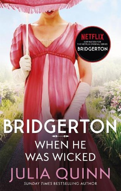 Bridgerton: When He Was Wicked (Bridgertons Book 6), Julia Quinn - Paperback - 9780349429472