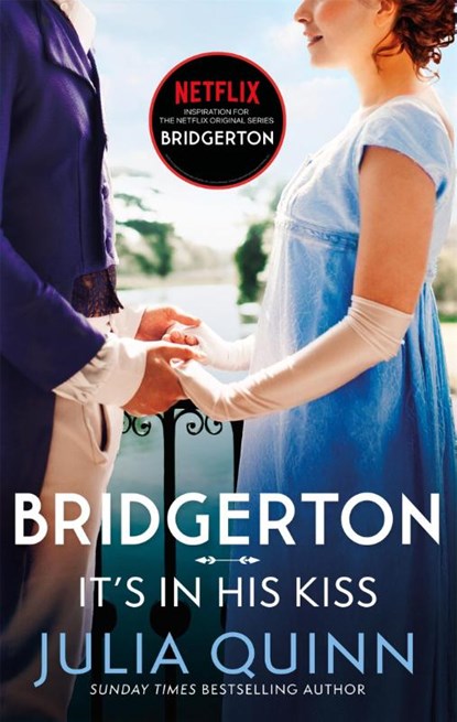 Bridgerton: It's In His Kiss (Bridgertons Book 7), Julia Quinn - Paperback - 9780349429489