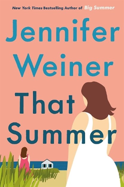 That Summer, Jennifer Weiner - Paperback - 9780349429823