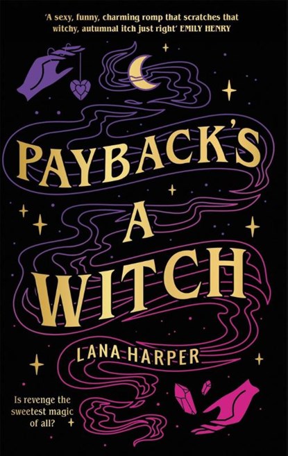 Payback's a Witch, Lana Harper - Paperback - 9780349431604