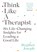 Think Like a Therapist, Professor Stephen Joseph - Paperback - 9780349431871