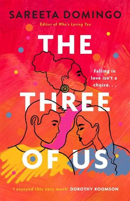 The Three of Us, Sareeta Domingo - Paperback - 9780349432151