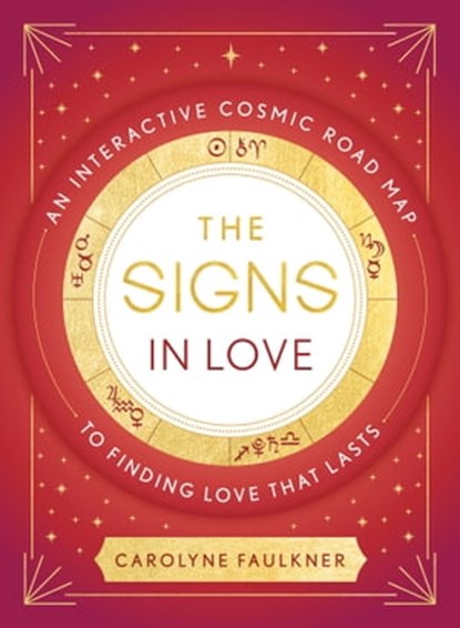 The Signs in Love, Carolyne Faulkner - Ebook - 9780349432809