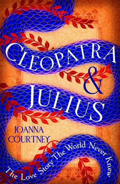Cleopatra & Julius, Joanna Courtney - Paperback - 9780349432977