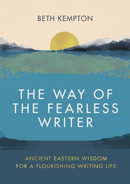 The Way of the Fearless Writer, Beth Kempton - Gebonden - 9780349433059