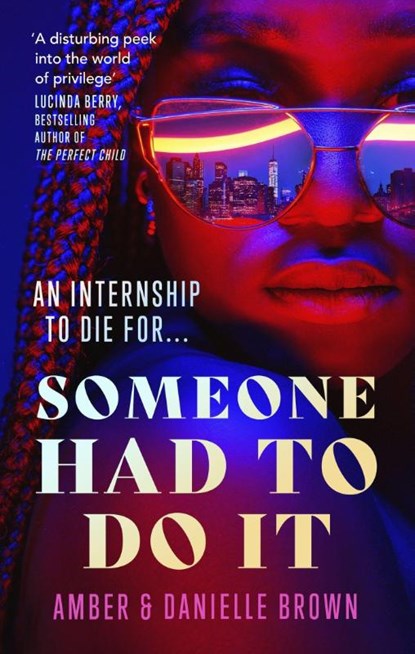 Someone Had To Do It, BROWN,  Danielle ; Brown, Amber - Paperback - 9780349433219
