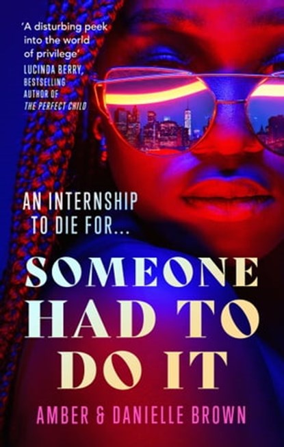 Someone Had To Do It, Danielle Brown ; Amber Brown - Ebook - 9780349433226