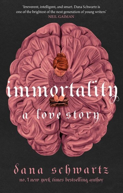 Immortality, Dana Schwartz - Paperback - 9780349433417