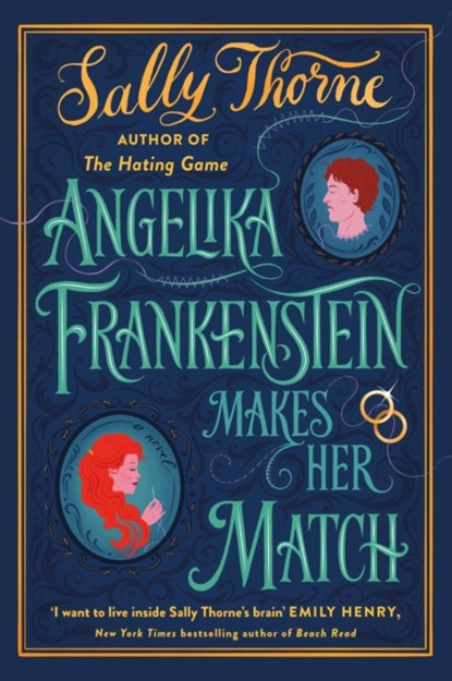 Angelika Frankenstein Makes Her Match, Sally Thorne - Gebonden - 9780349435503