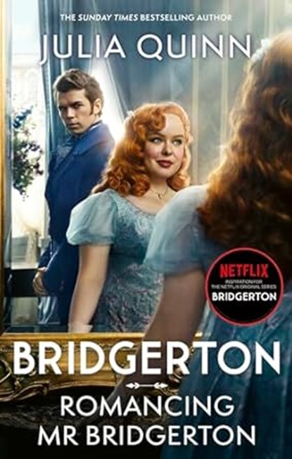 Bridgerton: Romancing Mr Bridgerton, Julia Quinn - Paperback - 9780349438467