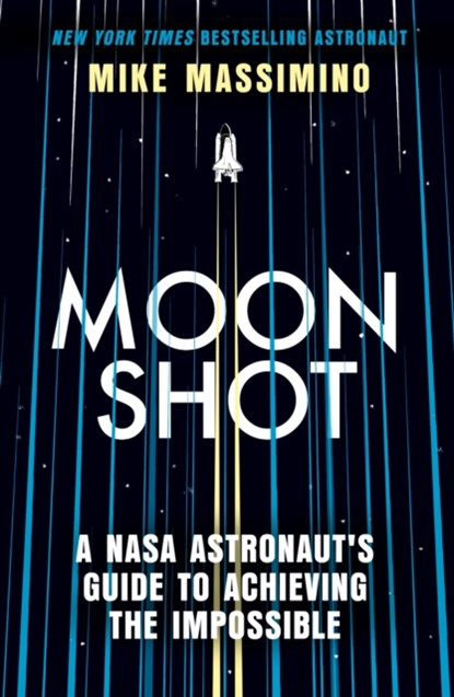 Moonshot, Mike Massimino - Paperback - 9780349438832
