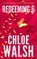 Redeeming 6, Chloe Walsh - Paperback - 9780349439303