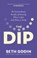 The Dip, Seth Godin - Paperback - 9780349439822