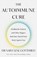 The Autoimmune Cure, Sara Gottfried - Paperback - 9780349440477